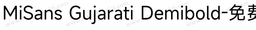 MiSans Gujarati Demibold字体转换